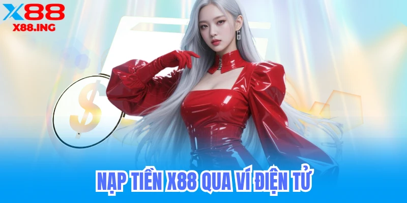 Nạp Tiền X88 Qua Ví Điện Tử momo usdt